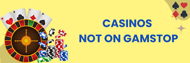 Explore the Best Casino Sites Not on Gamstop 888721221