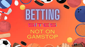 Exploring Non GamStop Bookies A Comprehensive Guide 911727003