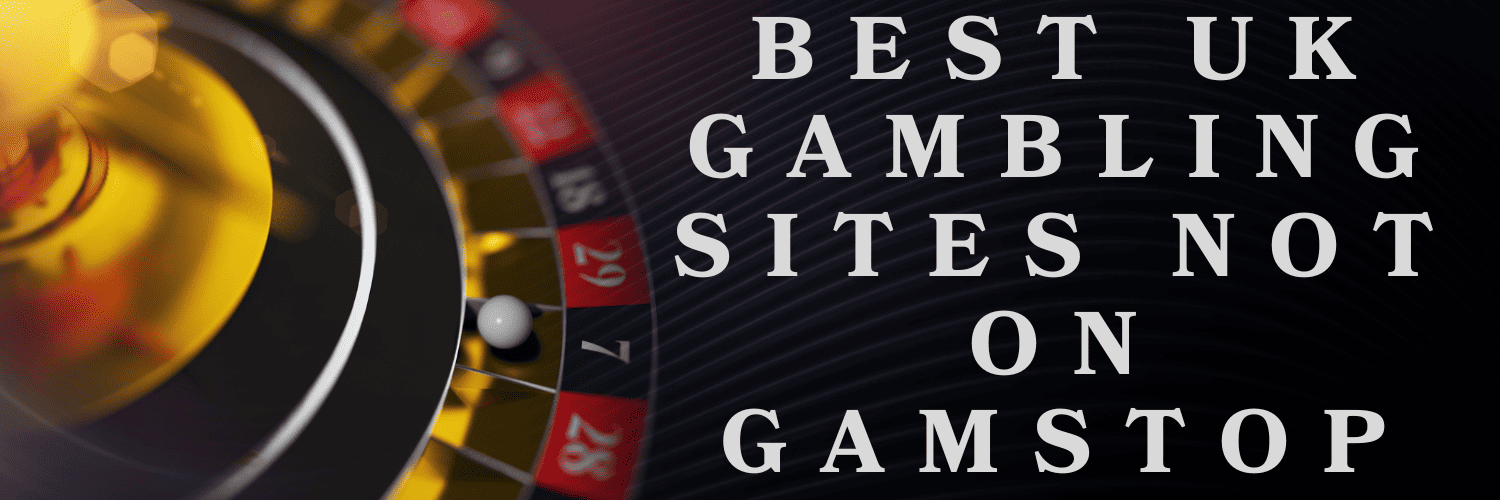 Exploring UK Sites Not on GamStop Your Guide to Gaming Freedom