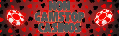Non GamStop Casinos Accepting UK Players A Comprehensive Guide