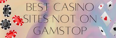 Top Casino Sites Without GamStop Play Without Restrictions